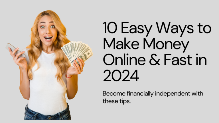 Make Money Online & Fast